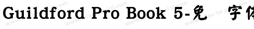 Guildford Pro Book 5字体转换